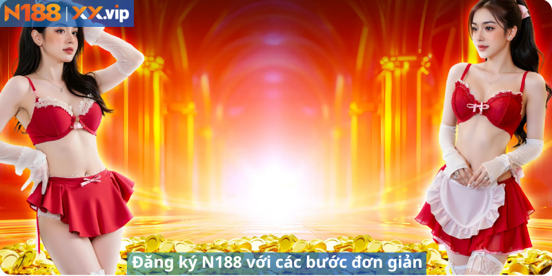Đăng ký N188 với các bước đơn giản
