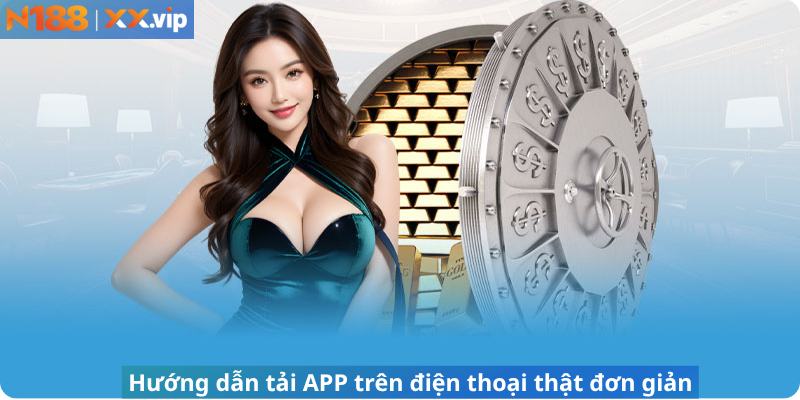 Hướng dẫn tải APP trên điện thoại thật đơn giản