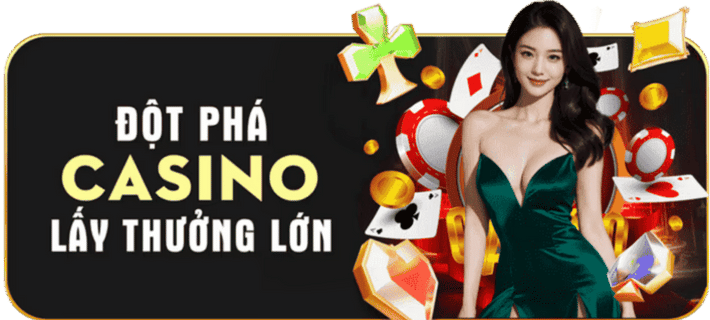 casino lấy thưởng lớn