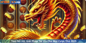 Tool Nổ Hũ: Giải Pháp Tối Ưu Cho Mọi Cược