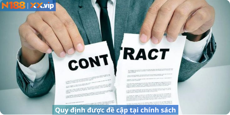 Quy định được đề cập tại chính sách