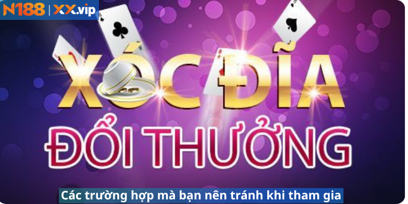 Các trường hợp hợp mà bạn nên tránh khi tham gia